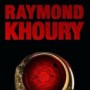 Raymond Khoury: Immortalis