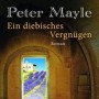 Buchtipp der Stadtbcherei Wiehl: „Ein diebisches Vergngen“ von Peter Mayle