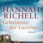 Buchtipp der Stadtbcherei Wiehl: „Geheimnis der Gezeiten“ von Hannah Richell