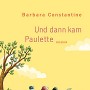 Buchtipp der Stadtbcherei Wiehl: „Und dann kam Paulette“ von Barbara Constantine
