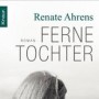 Buchtipp der Stadtbcherei Wiehl: „Ferne Tochter“ von Renate Ahrens