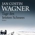 Buchtipp der Stadtbcherei Wiehl: „Tage des letzten Schnees“ von Jan Costin Wagner