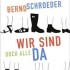 Buchtipp der Stadtbcherei Wiehl: „Wir sind doch alle da“ von Bernd Schroeder