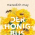 Buchtipp der Stadtbcherei Wiehl: „Der Honigbus“ von Meredith May
