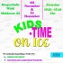  Zweimal „Kids Time on Ice“