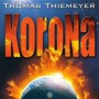 Buchtipp der Stadtbcherei Wiehl: „Korona“ von Thomas Thiemeyer