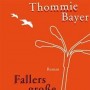 Buchtipp der Stadtbcherei Wiehl: „Fallers groe Liebe“ von Thommie Bayer