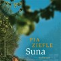 Buchtipp der Stadtbcherei Wiehl: „Suna“ von Pia Ziefle