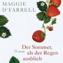 Buchtipp der Stadtbcherei Wiehl: „Der Sommer, als der Regen ausblieb“ von Maggie O’Farrell