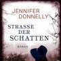 Buchtipp der Stadtbücherei Wiehl: „Straße der Schatten“ von Jennifer Donnelly